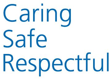 Caring. Safe. Respectful